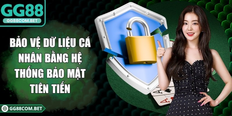 Bảo vệ dữ liệu cá nhân bằng hệ thống bảo mật tiên tiến